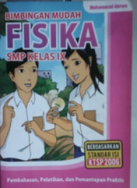 Image of BIMBINGAN MUDAH FISIKA SMP KELAS IX KTSP 2006