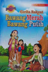 Image of Cerita Rakyat Bawang Merah Bawang Putih