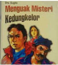 Image of Menguak Misteri Kedungkelor