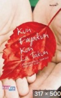 Image of Kun Fayakun La Takun