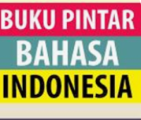 Image of Buku Pintar Bahasa Indonesia