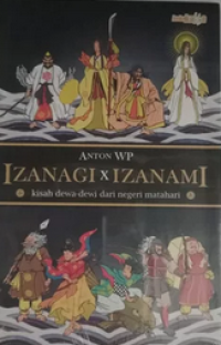 Image of Izanagi X Izanami kisah dewa dewi dari Negeri Matahari